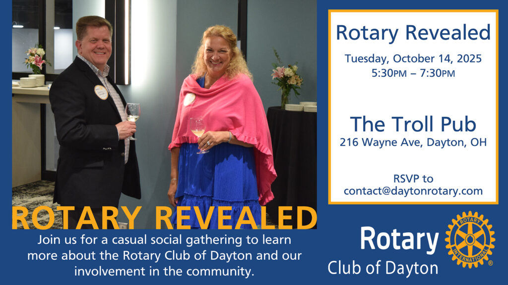 Rotary Revealed invitation - October 14, 2025, 5:30-7:30pm. Troll Pub at the Wheelhouse, 216 Wayne Avenue, Dayton. RSVP to contact@daytonrotary.com
