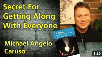 Secret for Getting Along with Everyone